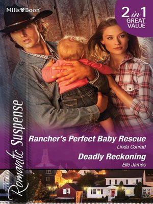 cover image of Rancher's Perfect Baby Rescue/Deadly Reckoning